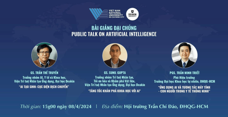 Viet Nam National University Ho Chi Minh City  (VNU-HCM) and Deakin University are jointly organizing a Public Lecture on AI.