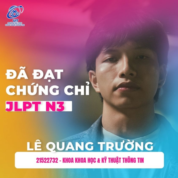 [UIT - You are the best] Honoring Outstanding Student Le Quang Truong for Achieving JLPT N3 Certification