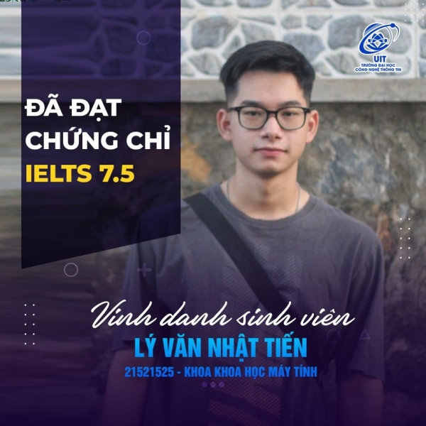 [UIT - You are the best] Honoring Outstanding Student Ly Van Nhat Tien for Achieving IELTS 7.5 Certification