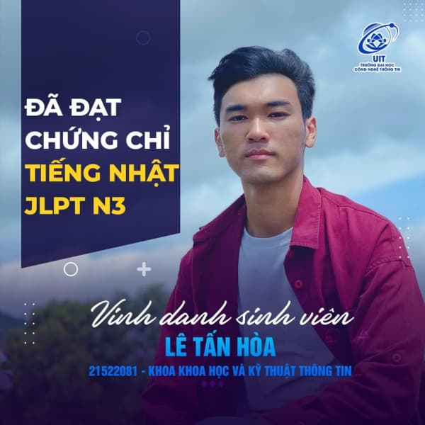[UIT - You are the best] Honoring student Le Tan Hoa for outstanding achievement in obtaining JLPT N3 certificate 