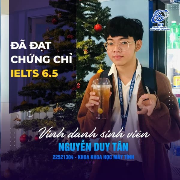 [UIT - You are the best] Honoring student Nguyen Duy Tan for outstanding achievement in obtaining IELTS 6.5 certificate 