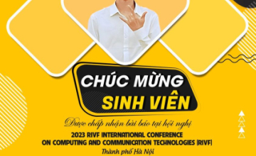 Congratulations to Student Nguyễn Duy Hoàng for Having His Paper Accepted at the "2023 Rivf International Conference on Computing and Communication Technologies (Rivf 2023)