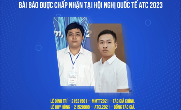  [UIT - You are the best] Honoring 02 students from the Department of Computer Networks and Communications for their accepted paper at the ATC 2023 International Conference
