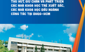  Ho Chi Minh City National University (HCMC-NU) is recruiting scientists with attractive welfare policies